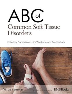 ABC of Common Soft Tissue Disorders (ABC Series)