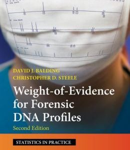Weight-of-Evidence for Forensic DNA Profiles, 2nd Edition