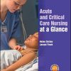 Acute and Critical Care Nursing at a Glance (At a Glance (Nursing and Healthcare)) (PDF)
