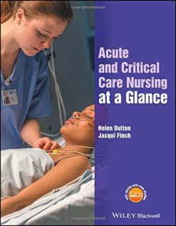 Acute and Critical Care Nursing at a Glance (At a Glance (Nursing and Healthcare)) (PDF)