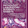 Pathology of Laboratory Rodents and Rabbits, 4th Edition