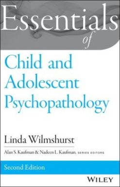 Essentials of Child and Adolescent Psychopathology, 2nd Edition