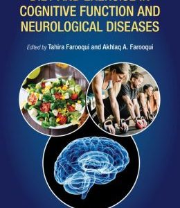 Diet and Exercise in Cognitive Function and Neurological Diseases