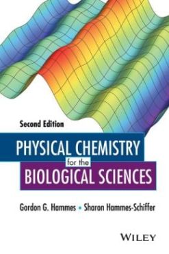 Physical Chemistry for the Biological Sciences, 2nd Edition