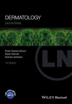 Lecture Notes: Dermatology, 11th Edition