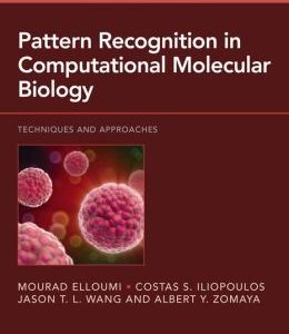 Pattern Recognition in Computational Molecular Biology: Techniques and Approaches