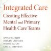 Integrated Care: Creating Effective Mental and Primary Health Care Teams