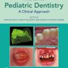 Pediatric Dentistry: A Clinical Approach, 3rd Edition (EPUB)
