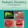 Pediatric Dentistry: A Clinical Approach, 3rd Edition (Original PDF from Publisher)