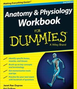 Anatomy and Physiology Workbook For Dummies, 2nd Edition