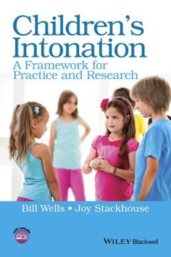 Children’s Intonation: A Framework for Practice and Research
