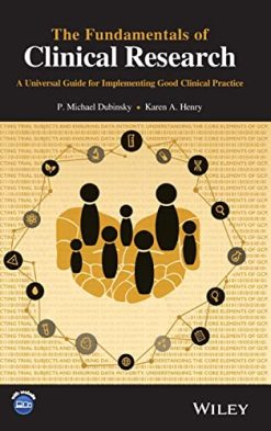 The Fundamentals of Clinical Research: A Universal Guide for Implementing Good Clinical Practice (Original PDF from Publisher)