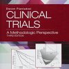 Clinical Trials: A Methodologic Perspective (Wiley Series in Probability and Statistics) (Original PDF from Publisher)
