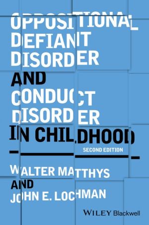Oppositional Defiant Disorder and Conduct Disorder in Childhood, 2nd Edition (PDF)