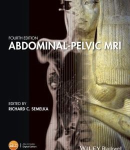 Abdominal-Pelvic MRI, 4th Edition (Original PDF from Publisher)