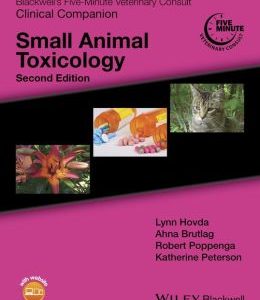 Blackwell’s Five-Minute Veterinary Consult Clinical Companion: Small Animal Toxicology, 2nd Edition