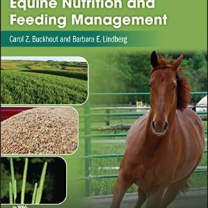 Manual of Equine Nutrition and Feeding Management (Original PDF from Publisher)
