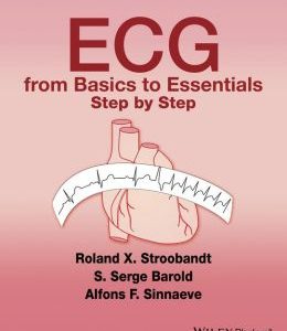 ECG from Basics to Essentials: Step by Step