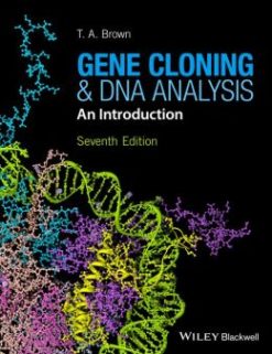 Gene Cloning and DNA Analysis: An Introduction, 7th Edition