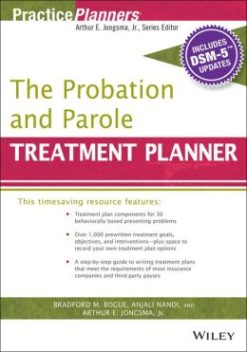 The Probation and Parole Treatment Planner, with DSM 5 Updates