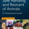 Safe Handling and Restraint of Animals: A Comprehensive Guide (PDF)