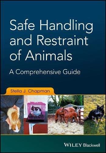 Safe Handling and Restraint of Animals: A Comprehensive Guide (PDF)