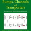 Pumps, Channels and Transporters: Methods of Functional Analysis