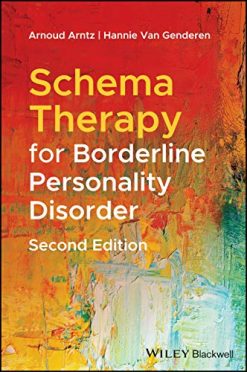 Schema Therapy for Borderline Personality Disorder, 2nd Edition (Original PDF from Publisher)