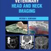 Veterinary Head and Neck Imaging (Original PDF from Publisher)