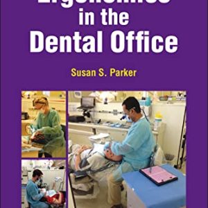 Ergonomics in the Dental Office (Original PDF from Publisher)