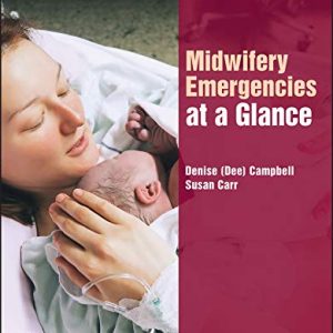 Midwifery Emergencies at a Glance (Original PDF from Publisher)