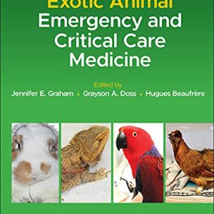 Exotic Animal Emergency and Critical Care Medicine (Original PDF from Publisher)