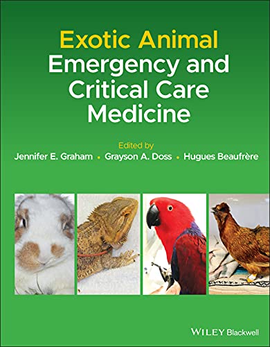 Exotic Animal Emergency and Critical Care Medicine (Original PDF from Publisher)