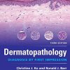 Dermatopathology: Diagnosis by First Impression, 3rd Edition (PDF)