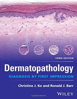 Dermatopathology: Diagnosis by First Impression, 3rd Edition (PDF)