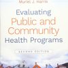 Evaluating Public and Community Health Programs, 2nd Edition (Original PDF from Publisher)