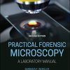 Practical Forensic Microscopy: A Laboratory Manual, 2nd Edition (Original PDF from Publisher)
