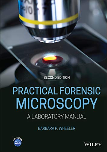 Practical Forensic Microscopy: A Laboratory Manual, 2nd Edition (Original PDF from Publisher)