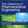 The Greening of Pharmaceutical Engineering, Theories and Solutions (Volume 2) (PDF)