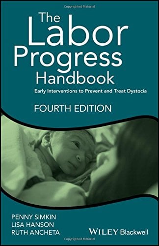 The Labor Progress Handbook: Early Interventions to Prevent and Treat Dystocia, 4th Edition (PDF)