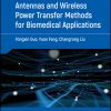 Antennas and Wireless Power Transfer Methods for Biomedical Applications (EPUB)
