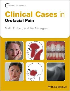 Clinical Cases in Orofacial Pain (Clinical Cases (Dentistry)) (PDF)