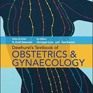 Dewhurst’s Textbook of Obstetrics & Gynaecology, 9ed (PDF)