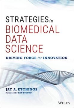 Strategies in Biomedical Data Science: Driving Force for Innovation (PDF)