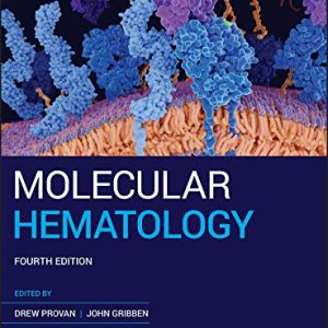 Molecular Hematology, 4th edition (Original PDF from Publisher)