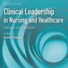 Clinical Leadership in Nursing and Healthcare: Values into Action (Advanced Healthcare Practice) (PDF)