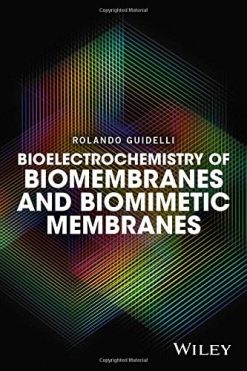 Bioelectrochemistry of Biomembranes and Biomimetic Membranes (EPUB)
