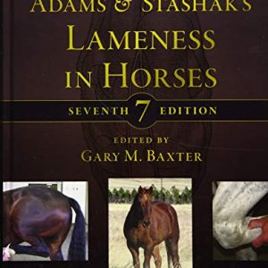 Adams and Stashak’s Lameness in Horses, 7th Edition (Original PDF from Publisher)