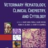 Veterinary Hematology, Clinical Chemistry, and Cytology, 3rd Edition (Original PDF from Publisher)