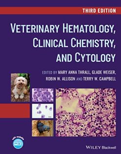 Veterinary Hematology, Clinical Chemistry, and Cytology, 3rd Edition (Original PDF from Publisher)